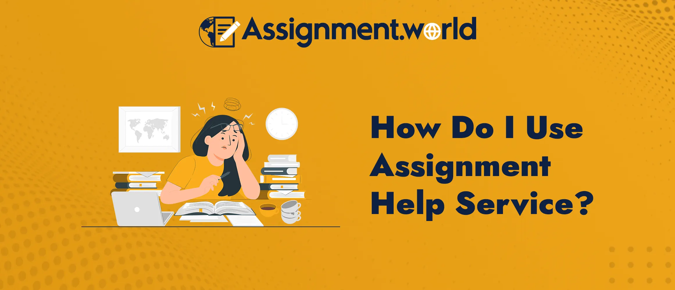 How DO I Use Assignment Help Services
