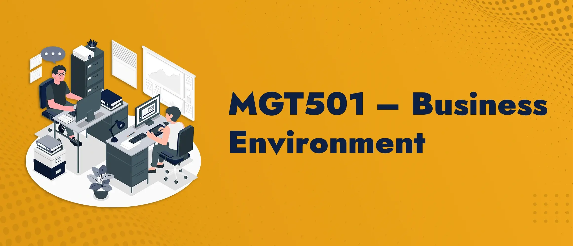 MGT501 Business Environment
