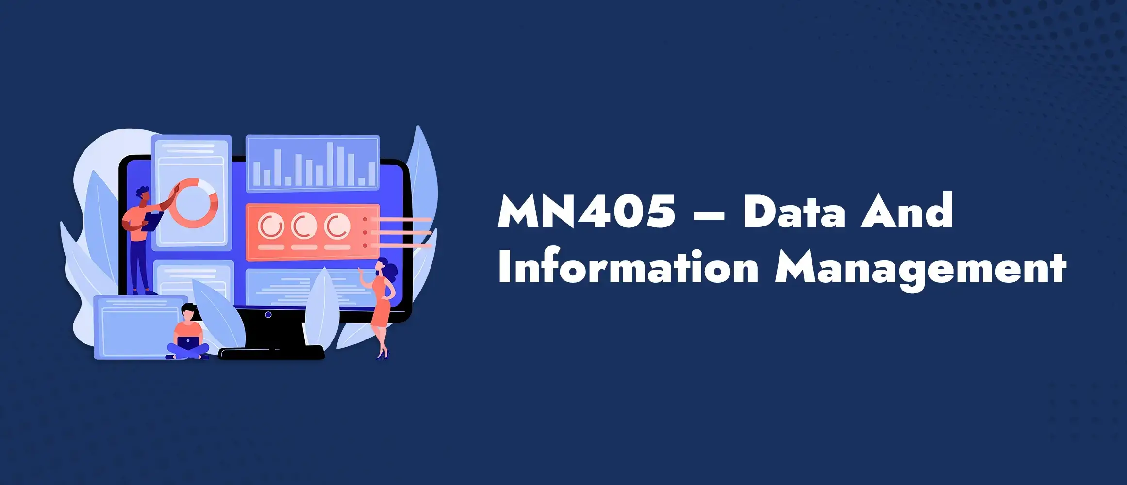 MN405 Data And Information Management