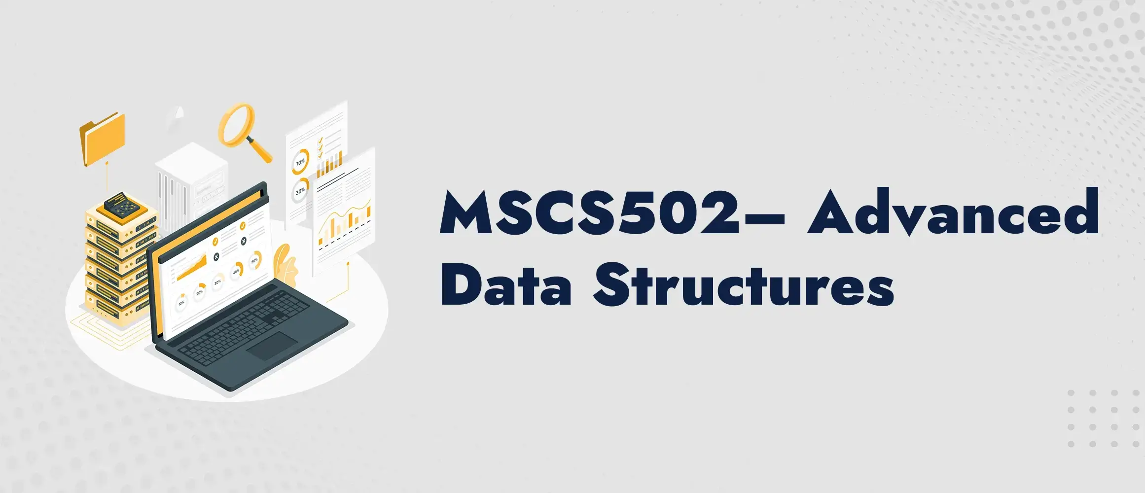 MSCS502 Advanced Data Structures