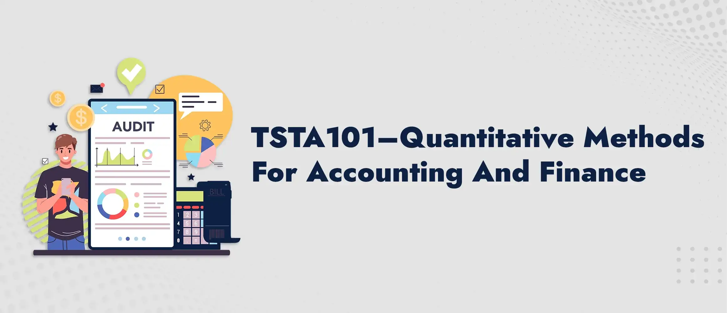 TSTA101 Quantitative Methods For Accounting And Finance
