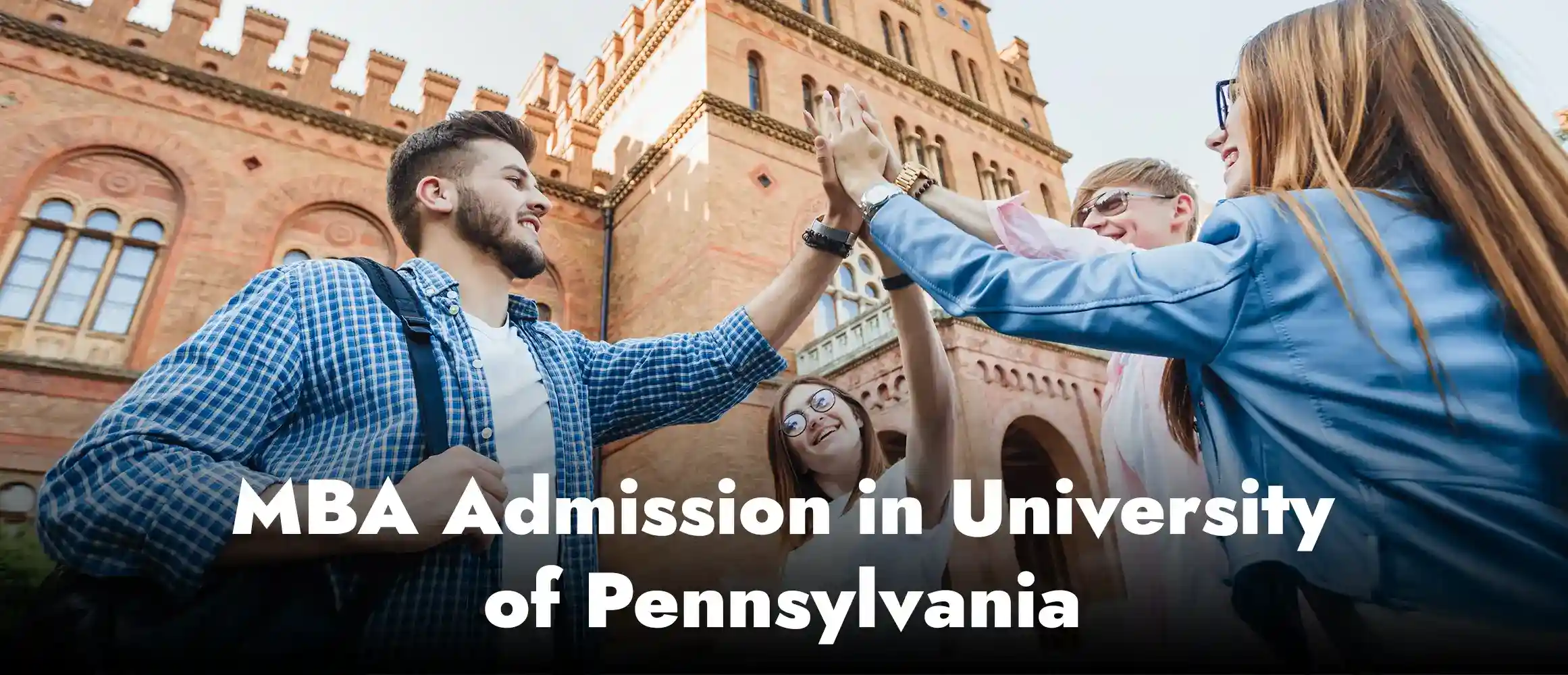 How To Apply for Admission To the University Of Pennsylvania For an MBA?